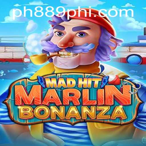 Discover the Excitement of MadHitMarlinBonanza on PH889.COM